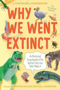 Cover image for Why We Went Extinct