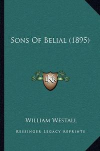 Cover image for Sons of Belial (1895)