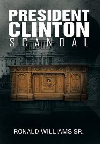 Cover image for President Clinton Scandal