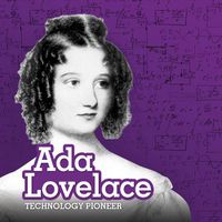 Cover image for Ada Lovelace: Technology Pioneer