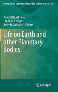 Cover image for Life on Earth and other Planetary Bodies