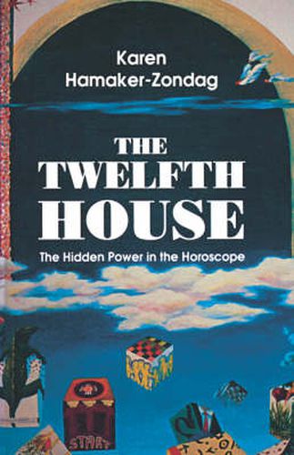 Cover image for Twelfth House: The Hidden Power in the Horoscope