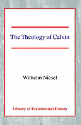 Cover image for The Theology of Calvin