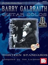Cover image for Galbraith, Barry Guitar Solos: 13 Standards