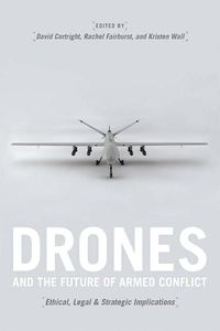 Cover image for Drones and the Future of Armed Conflict: Ethical, Legal, and Strategic Implications