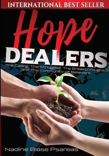 Cover image for Hope Dealers: The Calling, The Struggles, The Breakthroughs and The Community of Believers