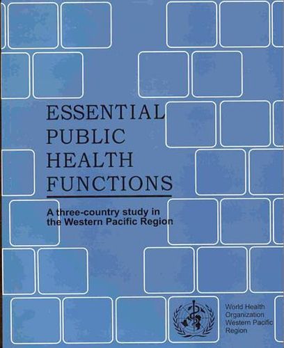 Essential Public Health Functions: A Three-Country Study in the Western Pacific Region