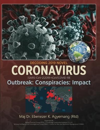 Cover image for Decoding 2019 Novel Coronavirus: Outbreak: Conspiracies: Impact