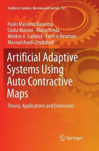 Cover image for Artificial Adaptive Systems Using Auto Contractive Maps: Theory, Applications and Extensions