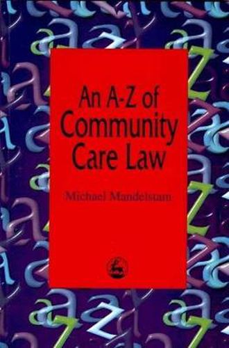 Cover image for An A-Z of Community Care Law