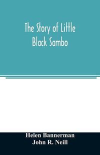 Cover image for The story of Little Black Sambo