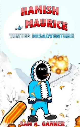 Cover image for Hamish and Maurice: Winter Misadventure