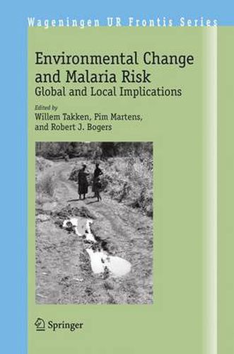 Cover image for Environmental Change and Malaria Risk: Global and Local Implications