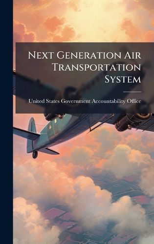 Cover image for Next Generation Air Transportation System