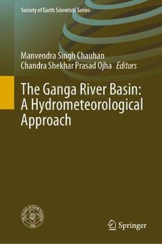 Cover image for The Ganga River Basin: A Hydrometeorological Approach