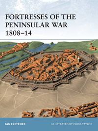 Cover image for Fortresses of the Peninsular War 1808-14