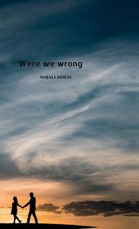 Cover image for Were We Wrong