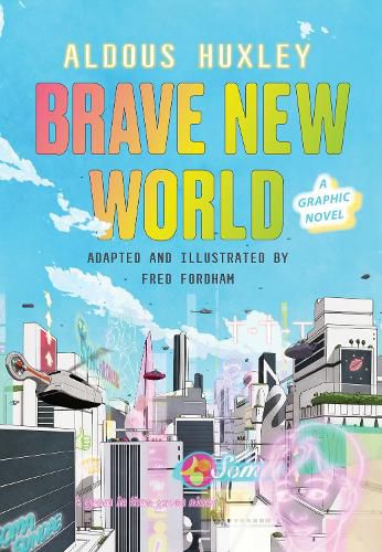 Cover image for Brave New World: A Graphic Novel