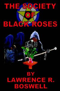 Cover image for The Society of Black Roses