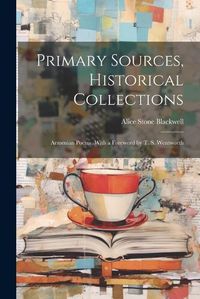 Cover image for Primary Sources, Historical Collections