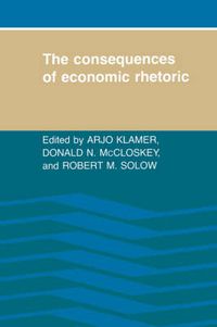 Cover image for The Consequences of Economic Rhetoric