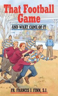 Cover image for That Football Game: And What Came of It