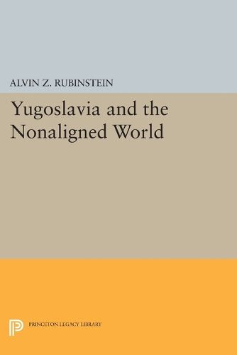 Cover image for Yugoslavia and the Nonaligned World
