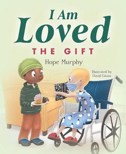 Cover image for I Am Loved: The Gift