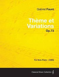 Cover image for Theme Et Variations Op.73 - For Solo Piano (1895)