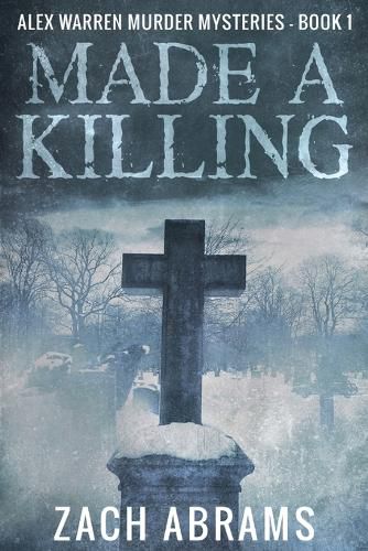 Made A Killing: Large Print Edition