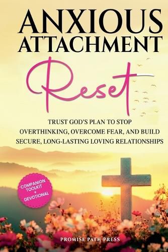 Cover image for Anxious Attachment Reset