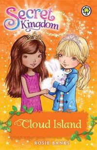 Cover image for Secret Kingdom: Cloud Island: Book 3