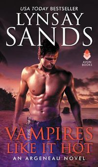 Cover image for Vampires Like It Hot: An Argeneau Novel