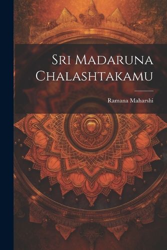 Cover image for Sri Madaruna Chalashtakamu