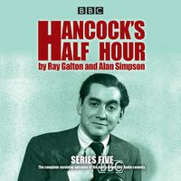 Cover image for Hancock's Half Hour: Series 5: 20 episodes of the classic BBC Radio comedy series
