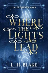 Cover image for Where the Lights Lead