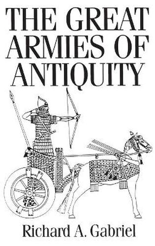 Cover image for The Great Armies of Antiquity