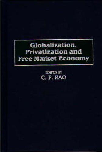 Cover image for Globalization, Privatization and Free Market Economy