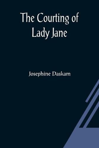 Cover image for The Courting Of Lady Jane