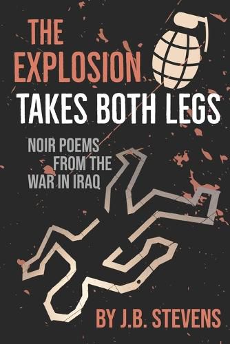 Cover image for The Explosion Takes Both Legs