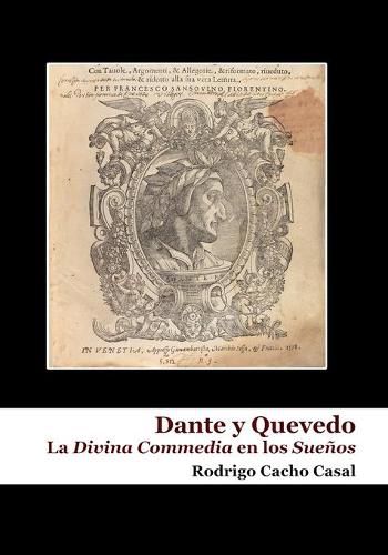 Cover image for Dante y Quevedo: la Divina Commedia en los Suenos