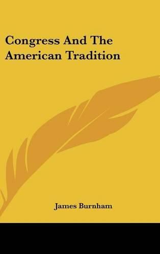 Cover image for Congress and the American Tradition