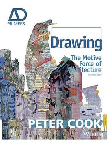 Cover image for Drawing - The Motive Force of Architecture 2e