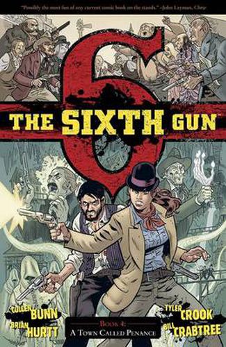 The Sixth Gun Volume 4: A Town Called Penance