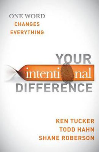 Cover image for Your Intentional Difference: One Word Changes Everything