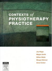 Cover image for Contexts of Physiotherapy Practice