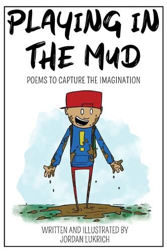 Cover image for Playing in the Mud: Poems to Capture the Imagination