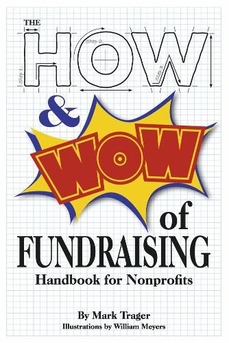 Cover image for The How & Wow of Fundraising: Handbook for Nonprofits