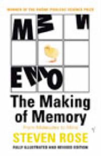 Cover image for The Making of Memory: From Molecules to Mind