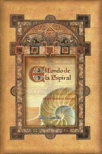 Cover image for El Fondo De La Espiral: Edicion Totalmente Ilustrada